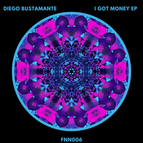 Diego Bustamante - I Got Money EP [FNN006]